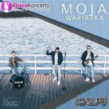 DEJW - Moja Wariatka (Dj Rafał Remix)