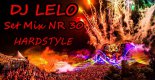 DJ Lelo Set Mix NR 30 Hardstyle (2017)