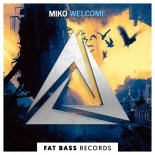 MIKO - WELCOME (Original Mix)