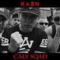 Kaen - Cały Squad