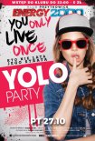 Energy 2000 (Przytkowice) - YOLO PARTY pres. You Only Live Once (27.10.2017)