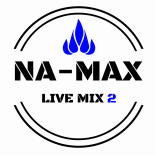 NA-MAX ___ LIVE MIX ____VOL 2 !
