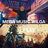 Playboys - Mega Music Wilga (Extended)