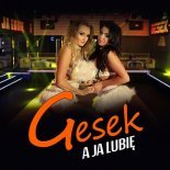 Gesek - A Ja Lubię (Extended Mix)