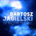 Bartosz Jagielski - W moim niebie (daYo Remix)