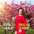 Fair Play - Pokaż Jak To Robisz (Radio Edit)