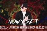 Heaven (Legnica) - Gazell Live Mix (18.05.2018)