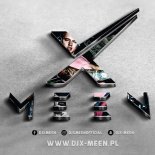 Dj X-Meen In Da Mix - Club Heaven Zielona Góra Live 22.06.2018