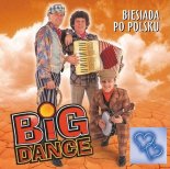 Big Dance - Przyśpiewki Weselne (Master Mix Weselne Hity)