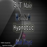 Set Maio - Melodiam Hypnotic @Bob Troyt EP.#47