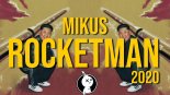 MIKUS - Rocketman 2020