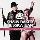 Shaun Baker feat. Jessica Jean - Knockin\' (Shaun Baker & Dan Winter Remix)