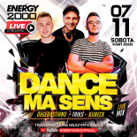 Energy 2000 (Katowice) - DANCE MA SENS Live Mix DeSebastiano - Triks - Kubeck (07.11.2020)