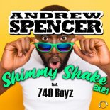 Andrew Spencer feat. 740 Boyz - Shimmy Shake 2k21 (Raindropz Remix)