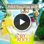 Baby Alice - Piña Colada Boy (Candy Crew Remix) (Extended Mix)