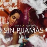 Becky feat. Natti Natasha - Sin Pijama (Santiago Mix & Fernando Rodriguez Remix)