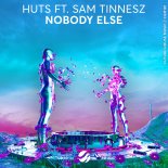HUTS feat. Sam Tinnesz - Nobody Else (Extended Mix)
