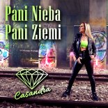 Casandra - Pani Nieba, Pani Ziemi (Radio Edit)