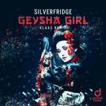 SilverFridge - Geysha Girl (Klaas Remix)