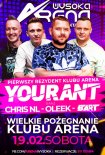 DJ YOURANT - ARENA WYSOKA - POŻEGNANIE KLUBU 19.02.2022