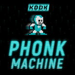 KDDK - Phonk Machine