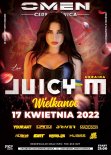 HUBISS OMEN CLUB PŁOŚNICA - WIELKANOC 2022 - JUICY M. - 17.04.2022