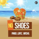 Pando & Lopez & Mitch B. - No shoes