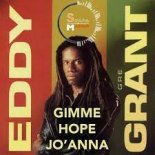 Eddy Grant feat Mr.Jones - Gimme Hope Jo Anna 2022