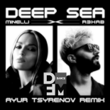 Minelli x R3HAB — Deep sea (Ayur Tsyrenov DFM remix)