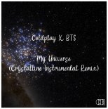 Coldplay X BTS - My Universe (Crystalline Instrumental Remix)