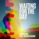 Southlight Feat. Nathan Mahon - Waiting For The Day (Extended Mix)