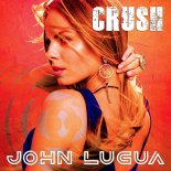 JOHN LUGUA - Crush