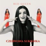 Red Queen - Czerwona Sukienka (XARIS Remix)