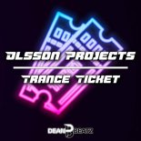 Olsson Projects - Trance Ticket (DJ Dean Extended Remix)