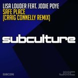 Lisa Louder Feat. JODIE POYE - Safe Place (Craig Connelly Remix)