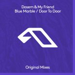 Dosem & My Friend - Blue Marble (Extended Mix)