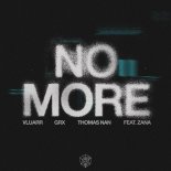 Vluarr, GRX, Thomas Nan Feat. ZANA - No More (Extended Mix)