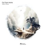 Black Sharp - Far From Home (Original Mix)