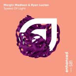 Morgin Madison & Ryan Lucian - Speed Of Light