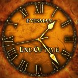 Eyesman - End of Time (Dubstep Extended Mix)