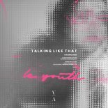 Le Youth Feat. EMME - Talking Like That