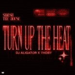 DJ Aligator x Thoby - Turn Up The Heat (Extended Mix)