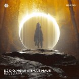 DJ Dio, MØAR Feat. I5MA & MAU5 - Rave Army