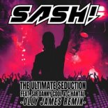 Sash! feat. Sir Danny Cool & C’hantal – The Ultimate Seduction (Olly James Remix)