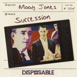 Moody Jones - Succession (Original Mix)