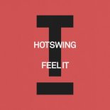 Hotswing - Feel It (Extended Mix)