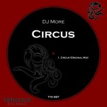 DJ More - Circus (Original Mix)