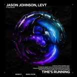 Jason Johnson, LEVT - Time's Running (Original Mix)