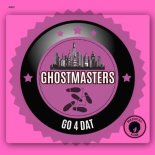 GhostMasters - Go 4 Dat (Extended Mix)
