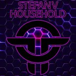 Stefan V - Household (Extended Mix)